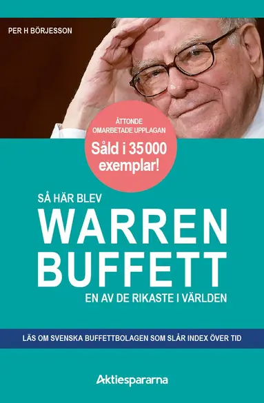 Per H Börjesson - Så här blev Warren Buffett en av de rikaste i världen, Häftad