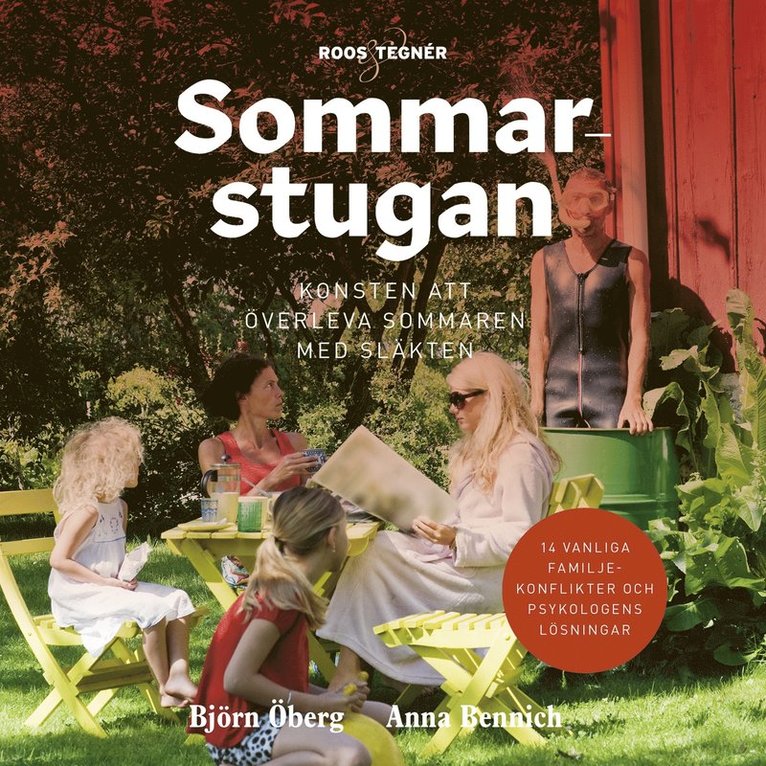 Björn Öberg, Anna Bennich - Sommarstugan – konsten att överleva sommaren med släkten, Ljudbok