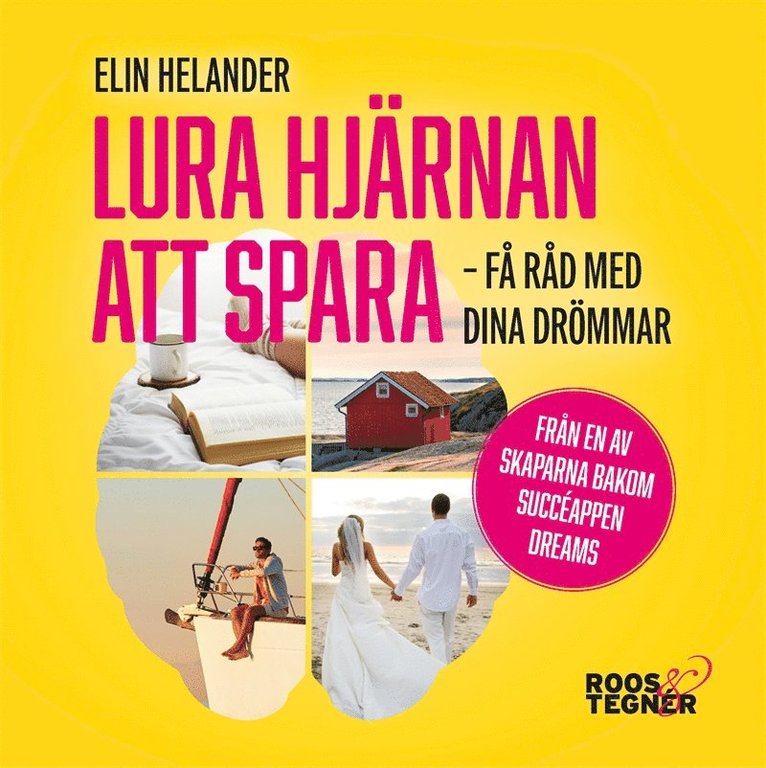 Elin Helander - Lura hjärnan att spara – få råd med dina drömmar, Ljudbok