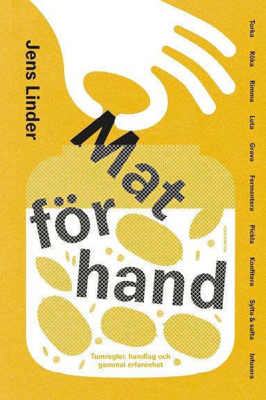 Jens Linder - Mat för hand : tumregler, handlag och gammal erfarenhet, Häftad