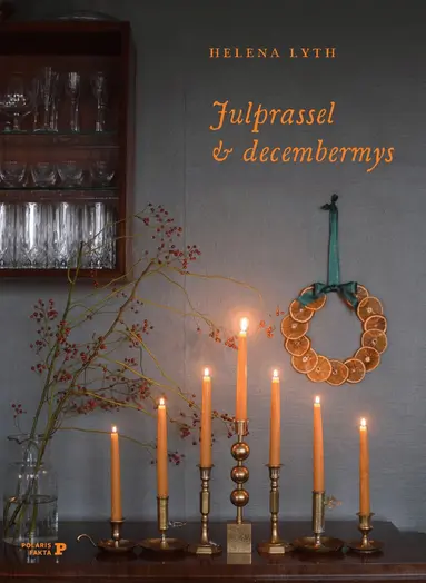 Helena Lyth - Julprassel & decembermys : en jul att uppleva med alla sinnen, Inbunden. Tillgänglighet: Lägg till