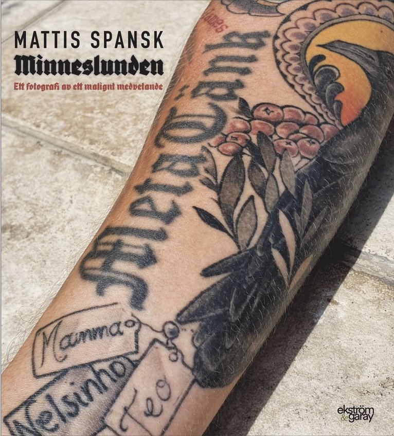 Mattis Spansk - Minneslunden : ett fotografi av ett malignt medvetande, Häftad