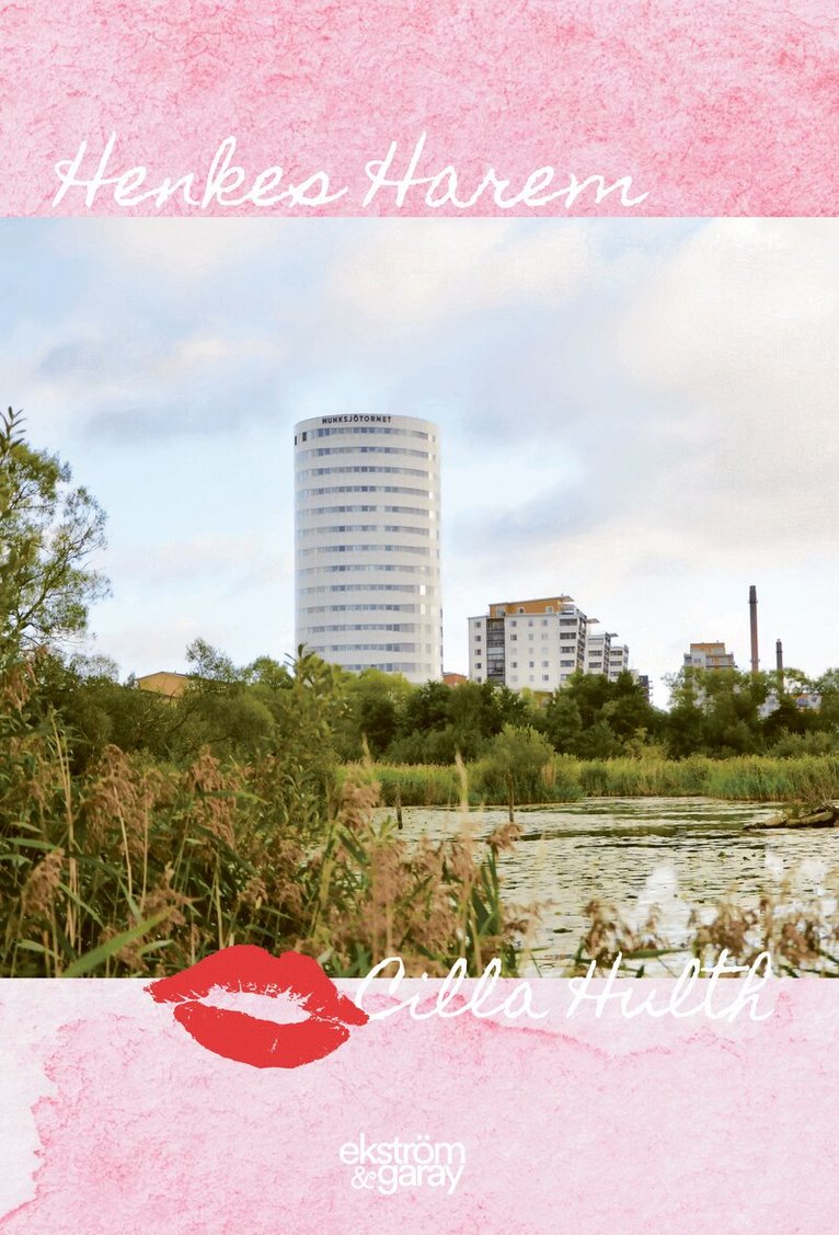 Cilla Hulth - Henkes harem, Häftad