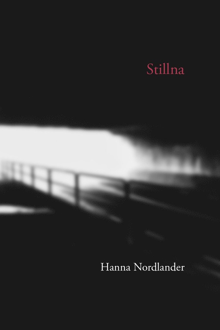 Hanna Nordlander - Stillna, Häftad