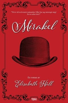 Elisabeth Häll - Mirakel, Häftad