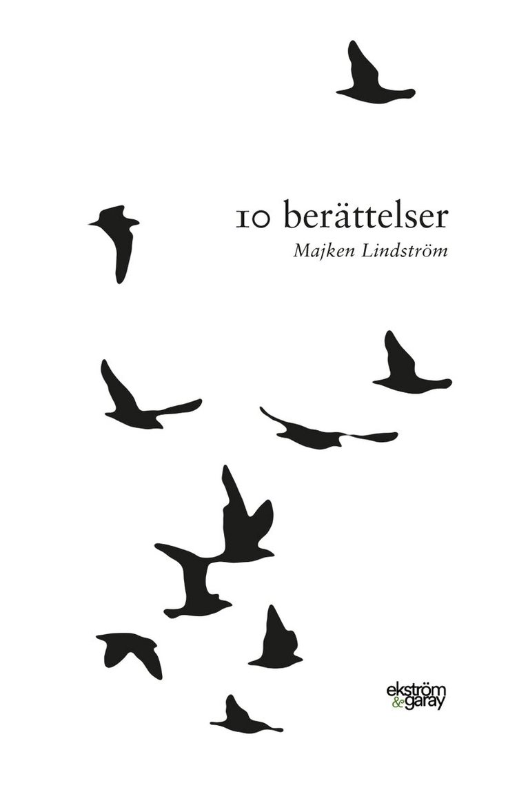 Majken Lindström - 10 berättelser, Inbunden