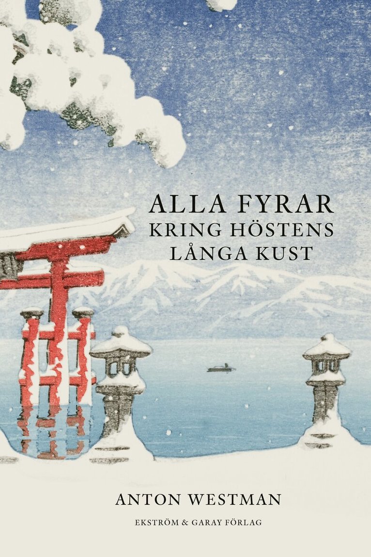 Anton Westman - Alla fyrar kring höstens långa kust, Kartonnage