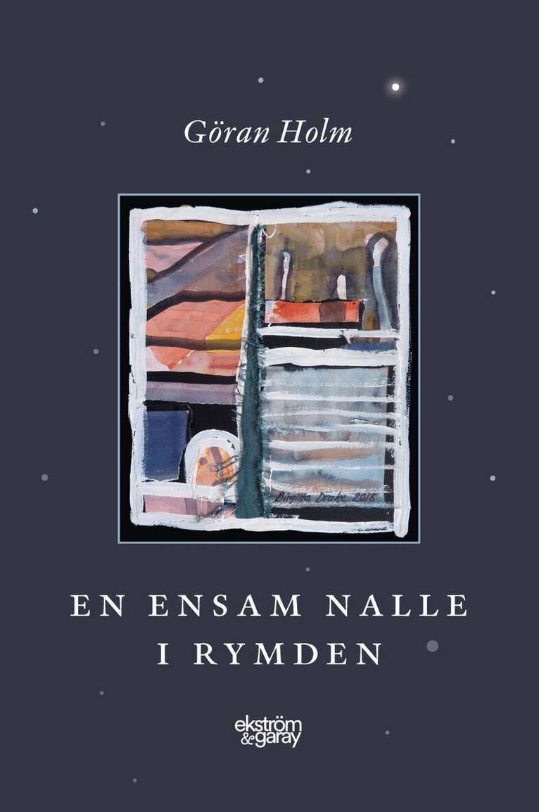 Göran Holm - En ensam nalle i rymden, Häftad