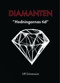Diamanten : Hedningarnas tid