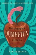 Den ohyggliga dumheten i Listers