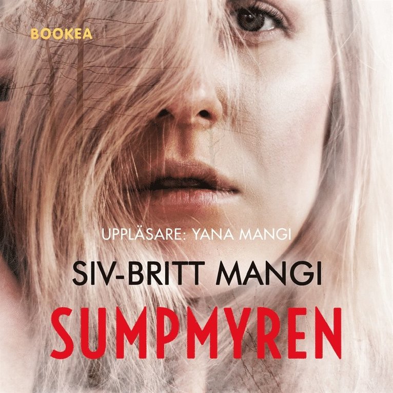 Siv-Britt Mangi - Sumpmyren, Ljudbok