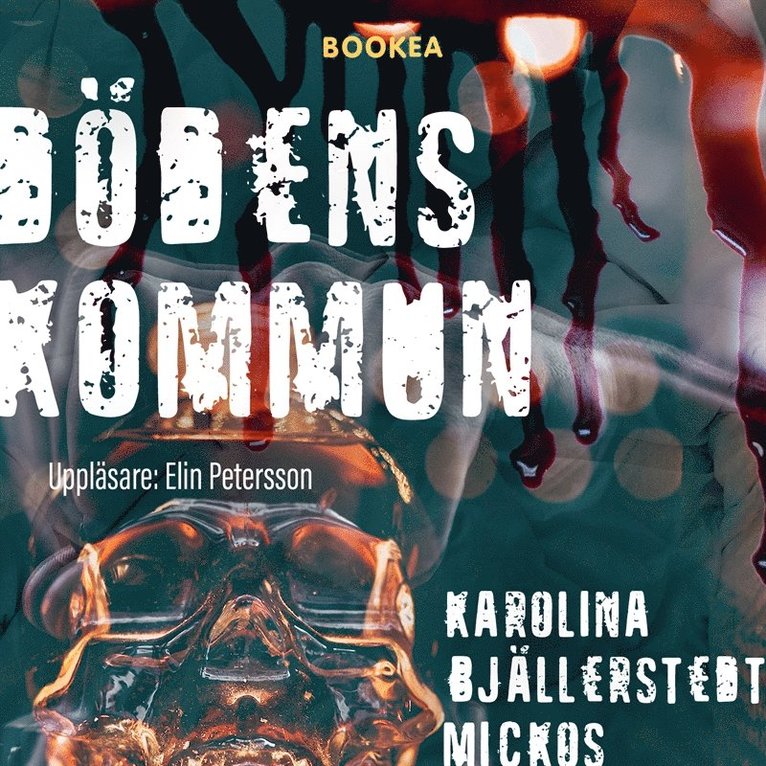 Karolina Bjällerstedt Mickos - Dödens kommun, Ljudbok