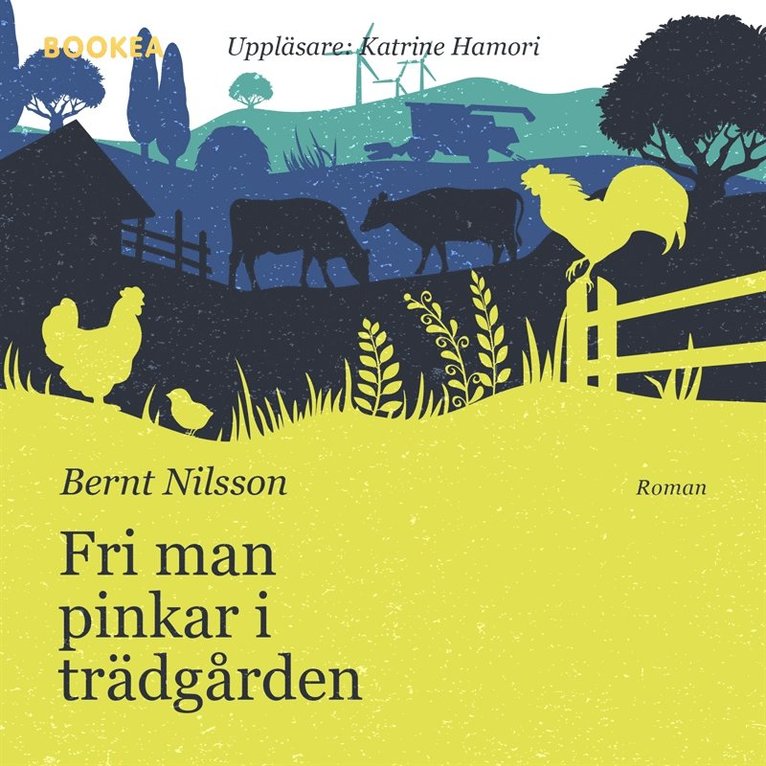 Bernt Nilsson - Fri man pinkar i trädgården, Ljudbok