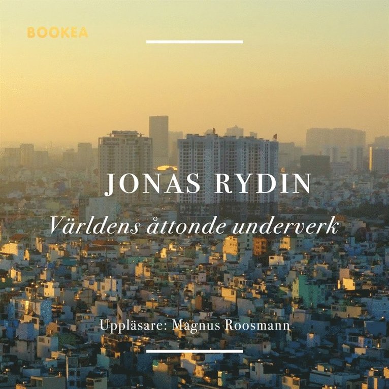 Jonas Rydin - Världens åttonde underverk, Ljudbok
