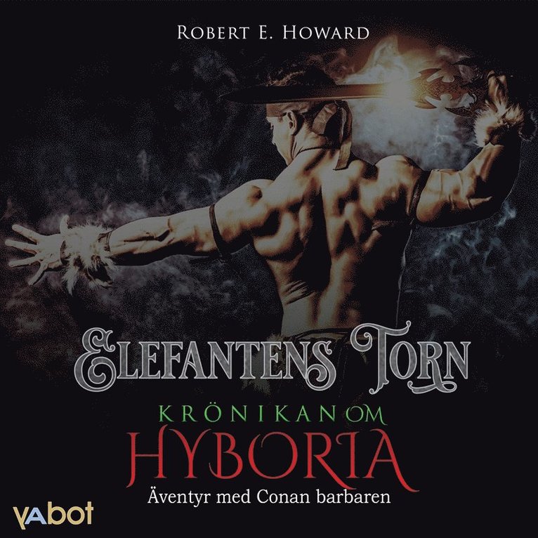 Robert E Howard - Elefantens torn, Ljudbok