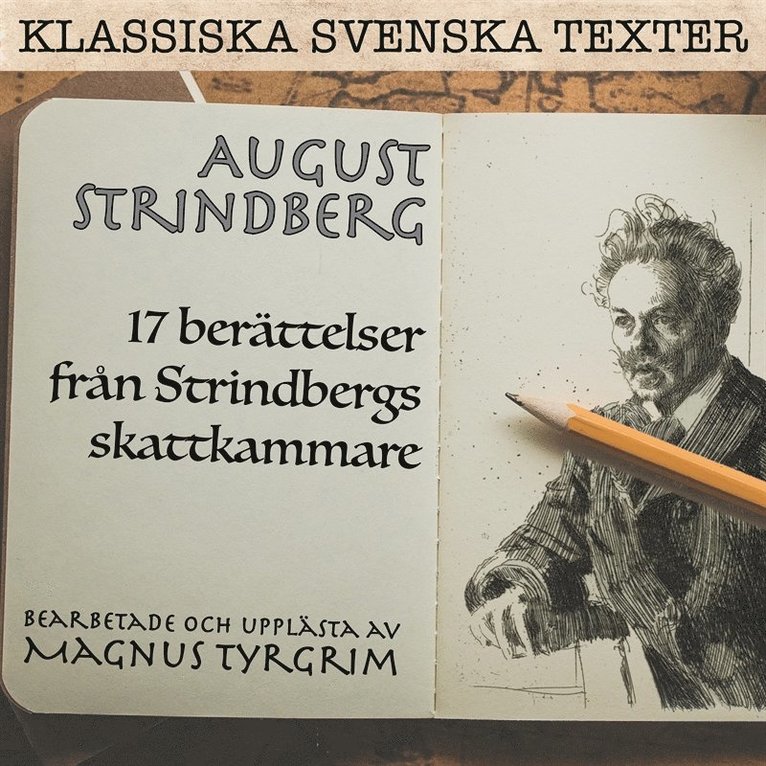 August Strindberg, Claës Lundin - Strindbergs skattkammare, Ljudbok
