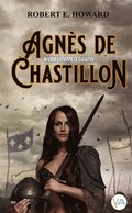 Agnès de Chastillon, Kvinnan med svärd