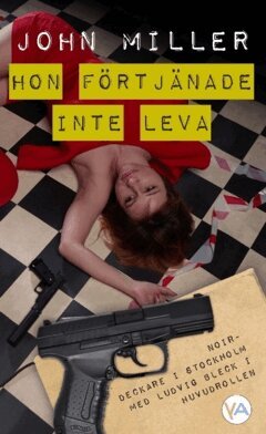 John Miller - Hon förtjänade inte leva, Häftad