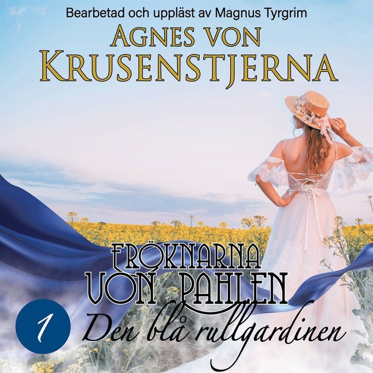 Agnes von Krusenstjerna - Den blå rullgardinen, Ljudbok