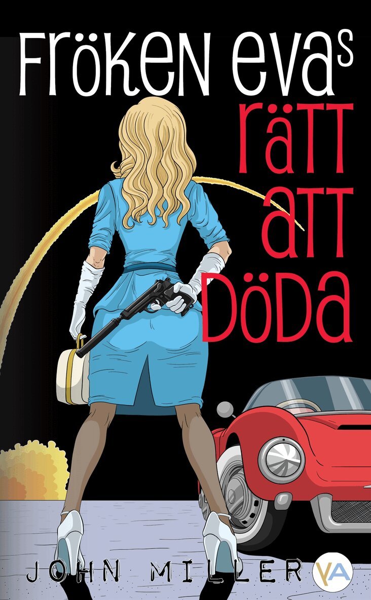 John Miller - Fröken Evas Rätt att döda, E-bok