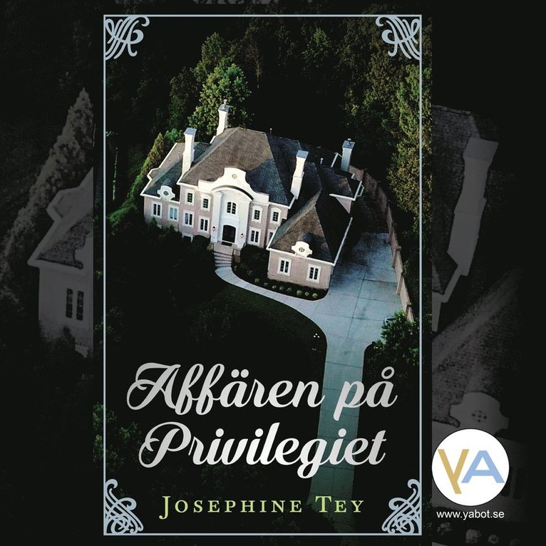 Josephine Tey - Affären på Privilegiet, Ljudbok
