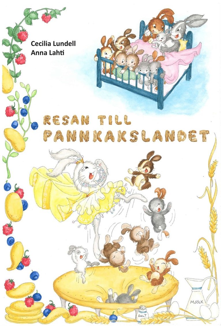 Cecilia Lundell - Resan till Pannkakslandet, E-bok