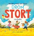 Dr�m stort f�r barn