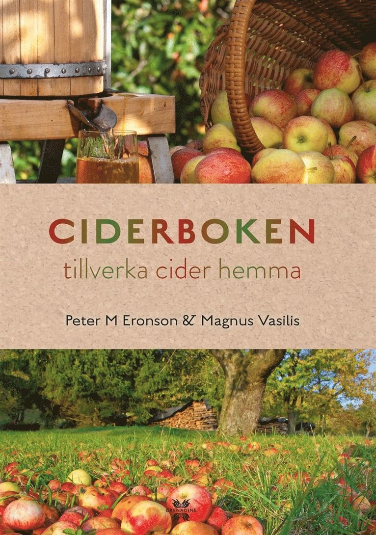 Peter M Eronson, Magnus Vasilis - Ciderboken - tillverka cider hemma, E-bok