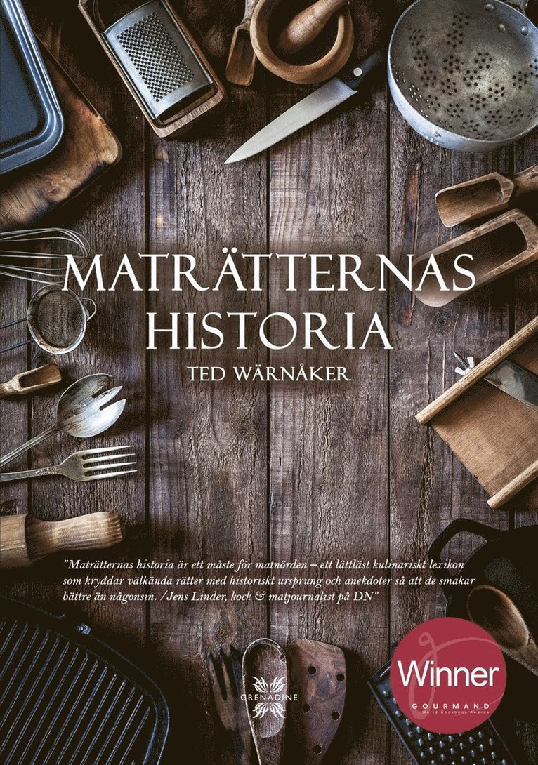Ted Wärnåker - Maträtternas historia, E-bok