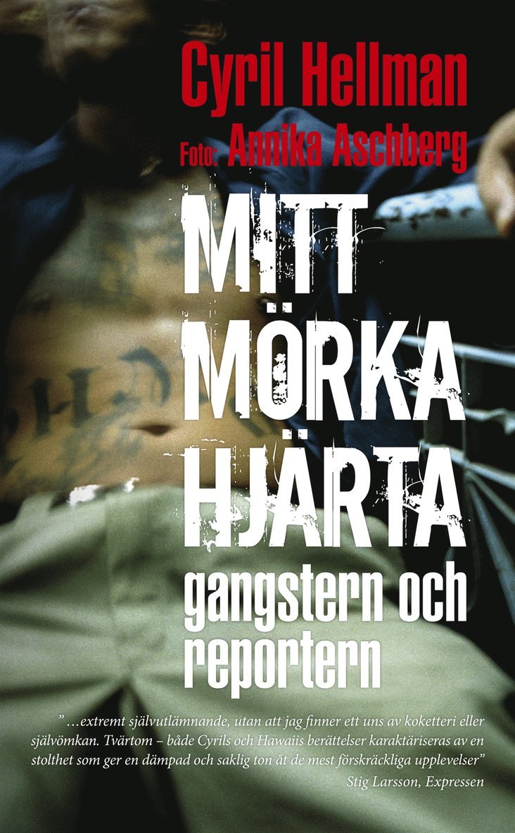 Cyril Hellman - Mitt mörka hjärta - gangstern och reportern, E-bok