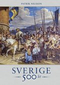 Sverige 500 år