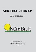 Spridda skurar : åren 1997-2002