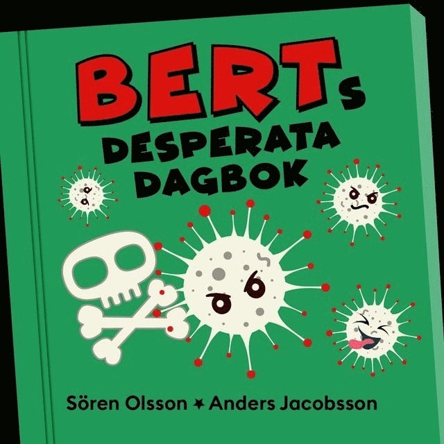 Anders Jacobsson, Sören Olsson - Berts desperata dagbok, E-bok