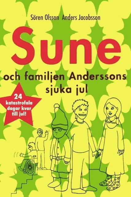 Sören Olsson, Anders Jacobsson - Sune och familjen Anderssons sjuka jul, E-bok