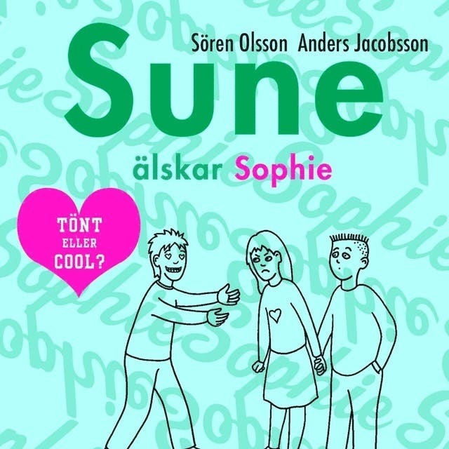 Anders Jacobsson, Sören Olsson - Sune älskar Sophie, E-bok
