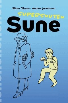 Anders Jacobsson, Sören Olsson - Supersnuten Sune, Häftad