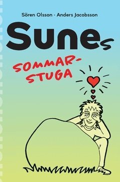 Anders Jacobsson, Sören Olsson - Sunes sommarstuga, Häftad