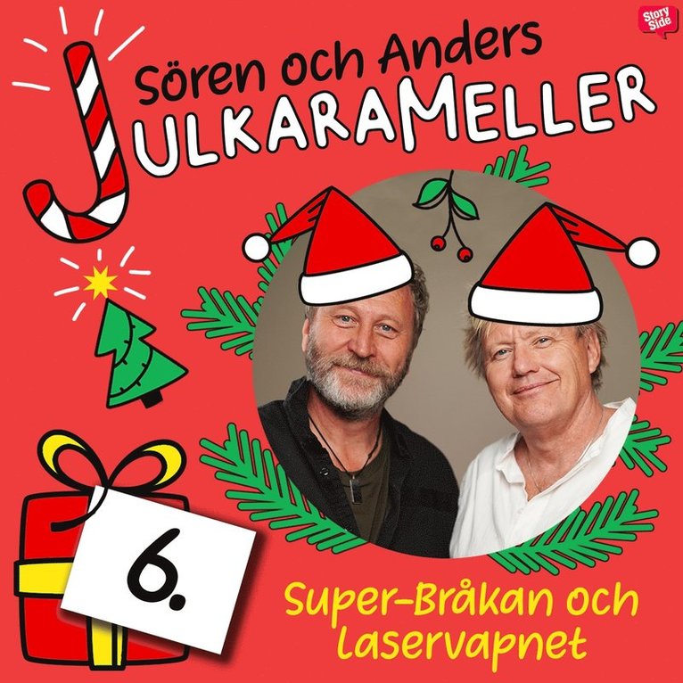 Sören Olsson, Anders Jacobsson - Super-Bråkan och laservapnet, Ljudbok