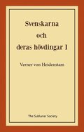 Svenskarna och deras hövdingar I : berättelser för unga och gamla