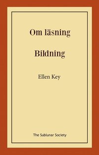 Om läsning ; Bildning