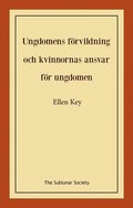 Ungdomens f�rvildning och kvinnornas ansvar f�r ungdomen