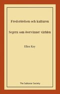 Fredsr�relsen och kulturen ; Segern som �vervinner v�rlden