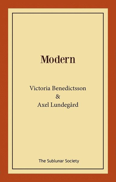 Victoria Benedictsson, Axel Lundegård Modern