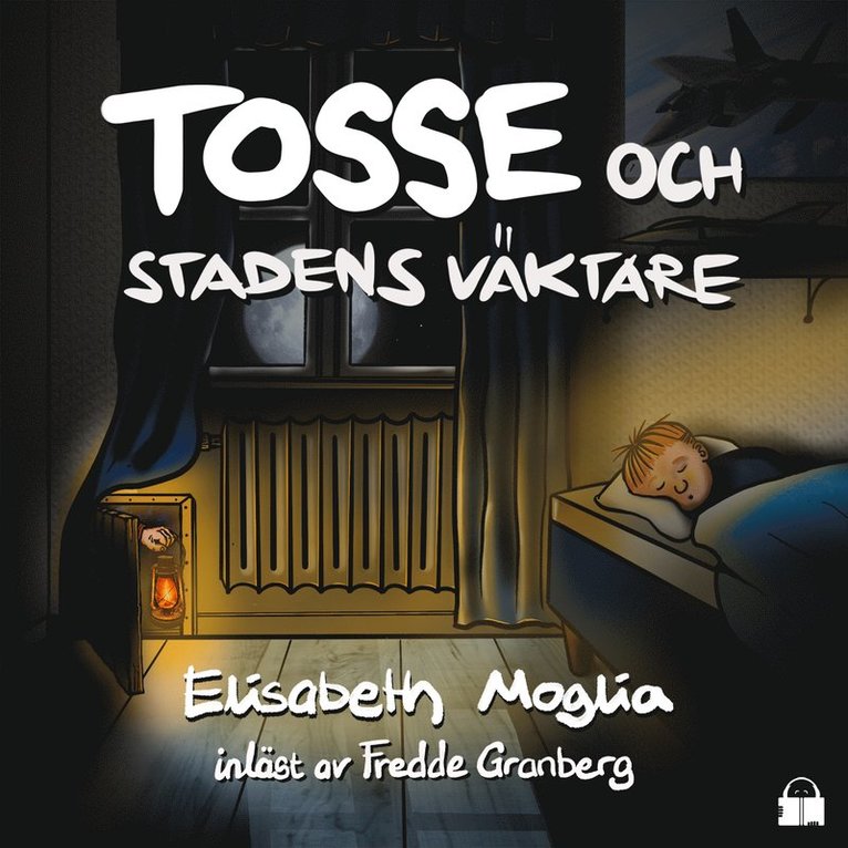 Elisabeth Moglia - Tosse och Stadens Väktare, Ljudbok