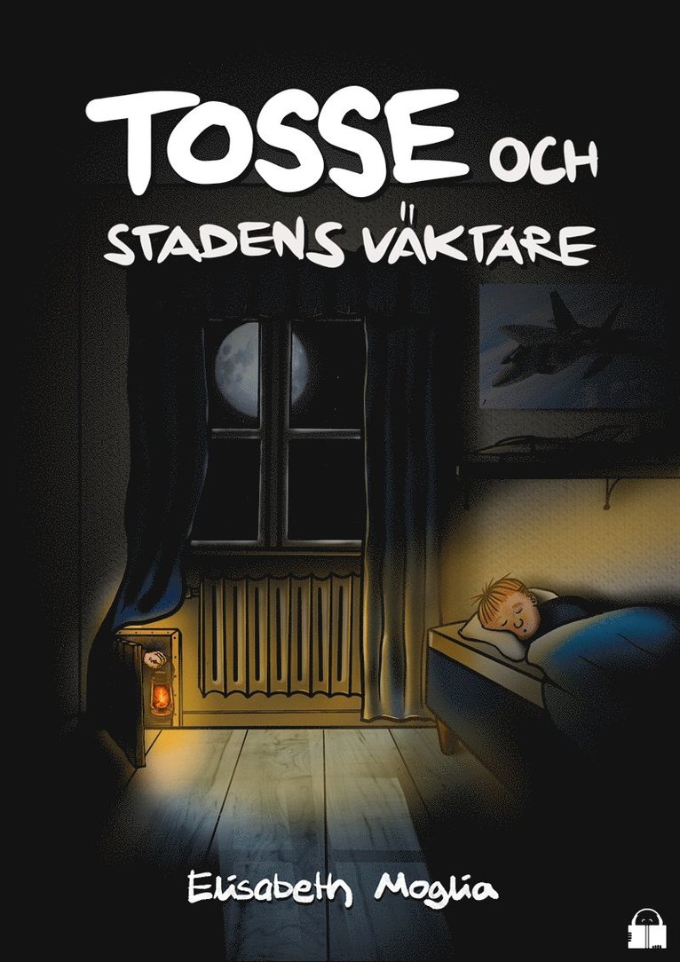 Elisabeth Moglia - Tosse och Stadens Väktare, E-bok