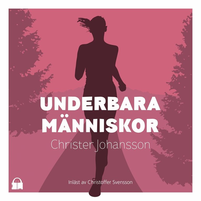 Christer Johansson - Underbara människor, Ljudbok