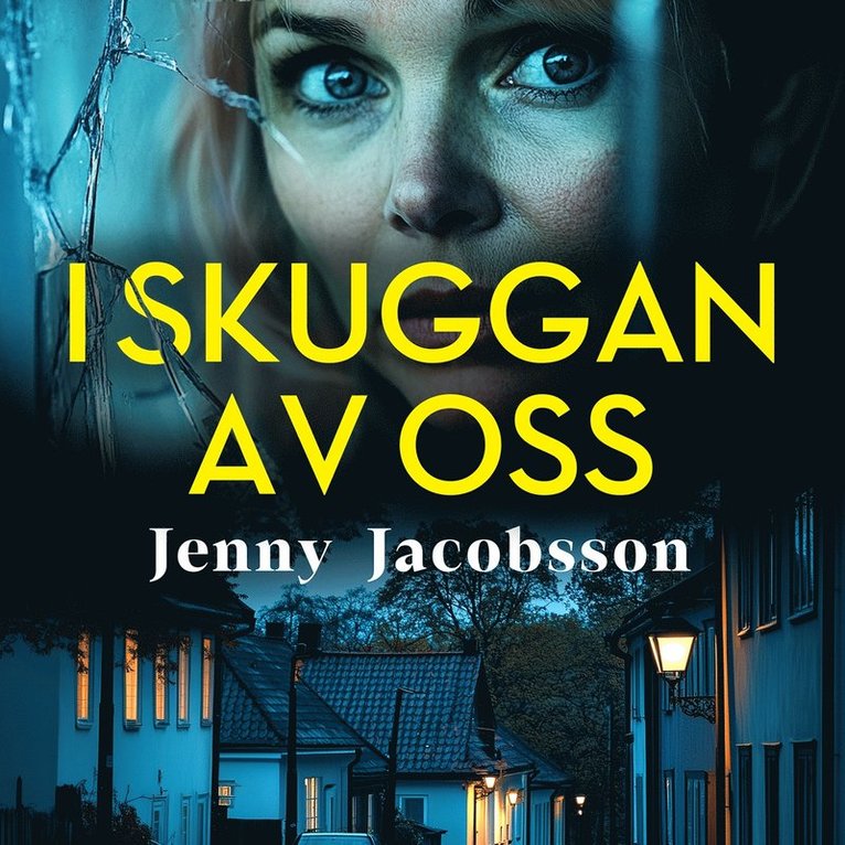 Jenny Jacobsson - I skuggan av oss, Ljudbok