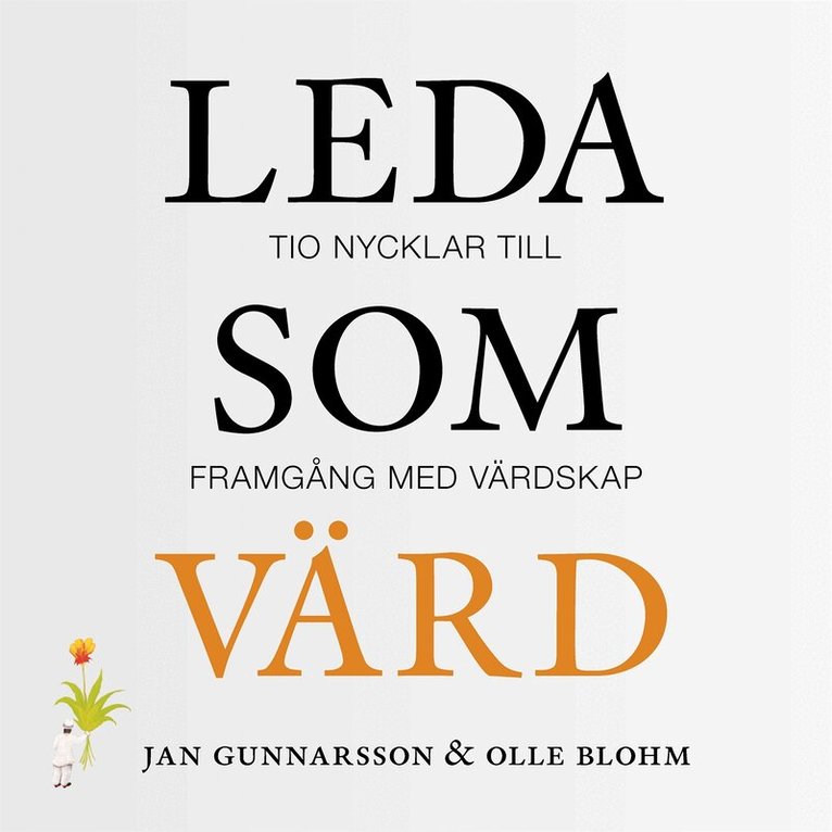 Jan Gunnarsson, Olle Blohm - Leda som värd, Ljudbok. Tillgänglighet: Lägg i varukorg
