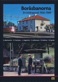 Borsbanorna : en bildrapsodi 1956-1989