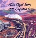 Nr tget kom till Lappland